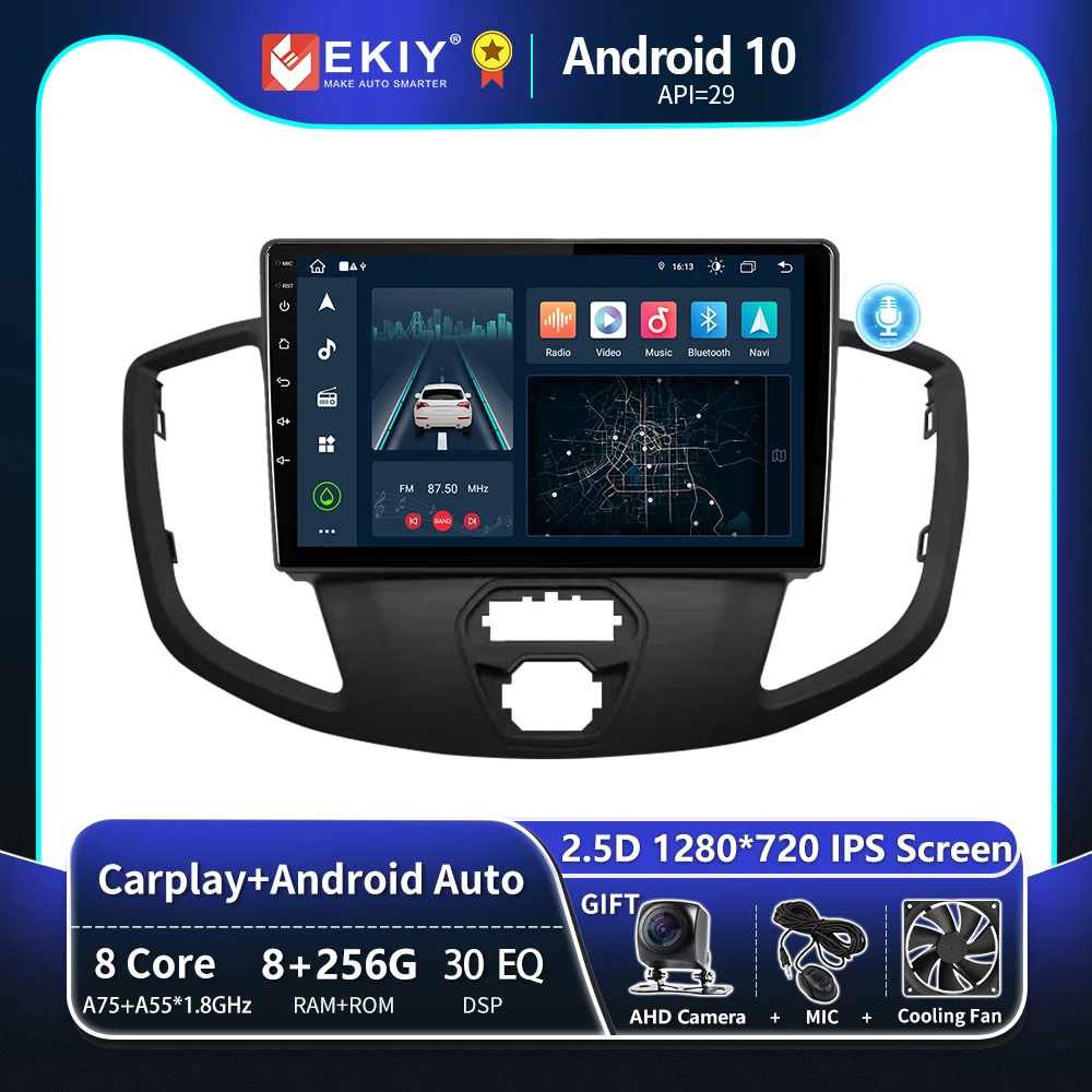 

EKIY T8 8G 256G For Ford Transit 2015 - 2018 Car Radio Multimedia Video Player Navigation GPS Android Auto Carplay No 2 Din DVD