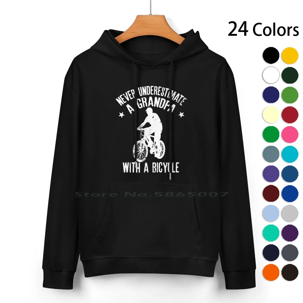 Mens Never Underestimate A Grandpa With A Bicycle Cool S Pure Cotton Hoodie Sweater 24 Colors Papa Bycicle Biker Grandpa Biking