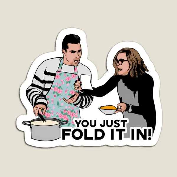 You Just Fold It In…