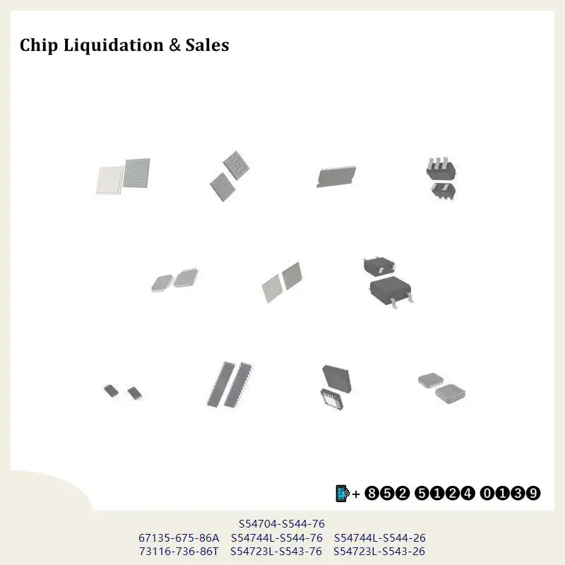 chip Integrated circuit chip MCU chip S54704-S544-76 67135-675-86A S54744L-S544-76 S54744L-S544-26 73116-736-86T S54723L-S543-76