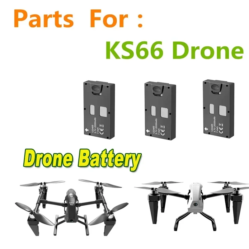 

For KS66 Drone Battery Accessories 3.7V 2000Mah KS66 Quadcopter Original Spare Parts KS66 Drones Battery