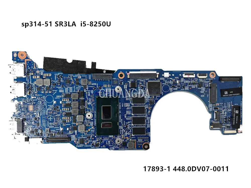 laptop motherboard 17893-1 FOR acer sp314-51 with SR3LA  i5-8250U Fully Tested and Works