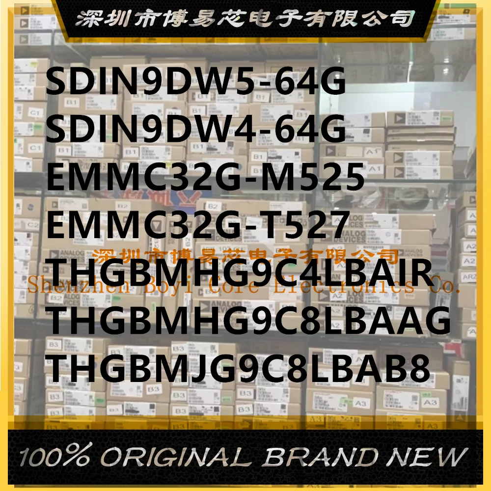 

PC shell THGBMJG9C8LBAB8 THGBMHG9C4LBAIR THGBMHG9C8LBAAG SDIN9DW4-64G SDIN9DW5-64G EMMC32G-M525 EMMC32G-T527
