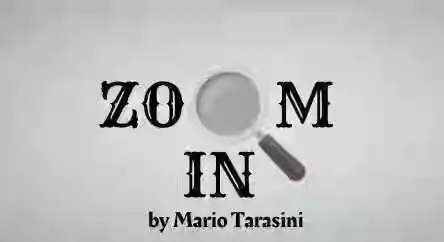 2020 Zoom In by Mario Tarasini - Magic Tricks