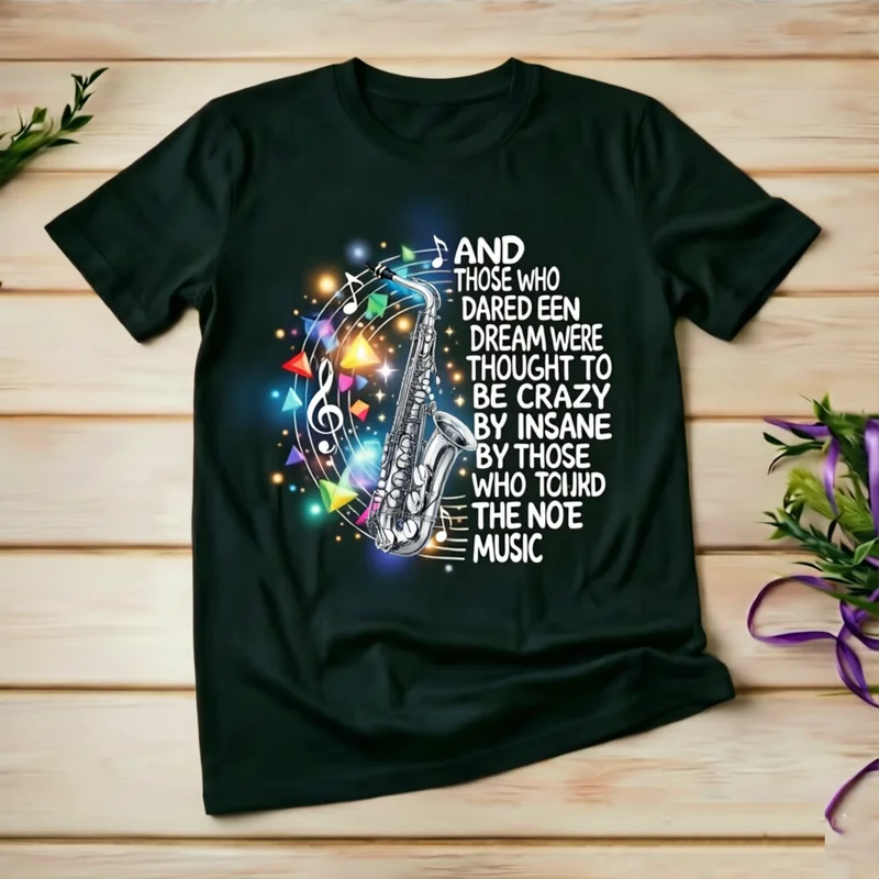 Hippie 60s 70s Saxophone Graphic T Shirt And Those Who Were Seen Dancing Quote Tee Unisex Cotton O Neck Short Sleeve Casual Top