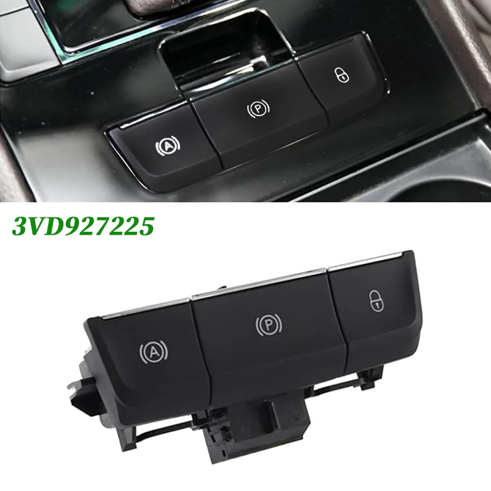 

Electronic Handbrake Parking Brake Switch Engine Start Stop switch for Skoda Superb 3 2016 -2018 3V0927225B 3V0 927 225