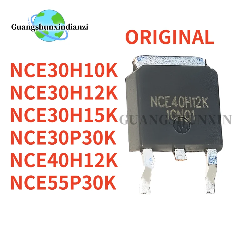 10PCS NEW ORIGINAL NCE30H10K NCE30H12K NCE30H15K NCE40H12K NCE30P30K NCE55P30K TO-252 30H10K 30H12K 30H15K 40H12K 30P30K 55P30K