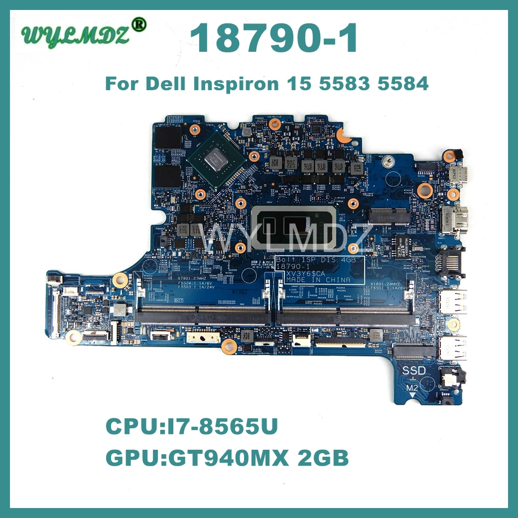 

18790-1 Laptop Motherboard For Dell inspiron 15 5583 5584 With i7-8565U CPU 940MX 2G GPU Notebook Mainboard 100% Tested OK