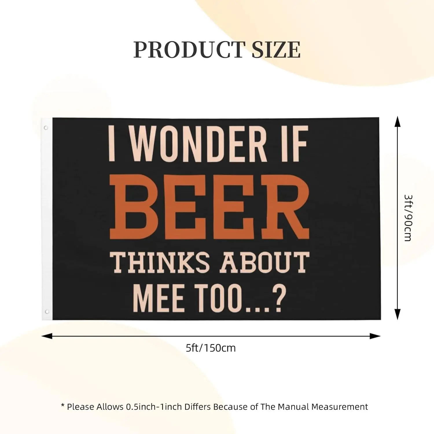 Flagnshow 100% Polyester  I Wonder If Beer Think About Me Too Flag