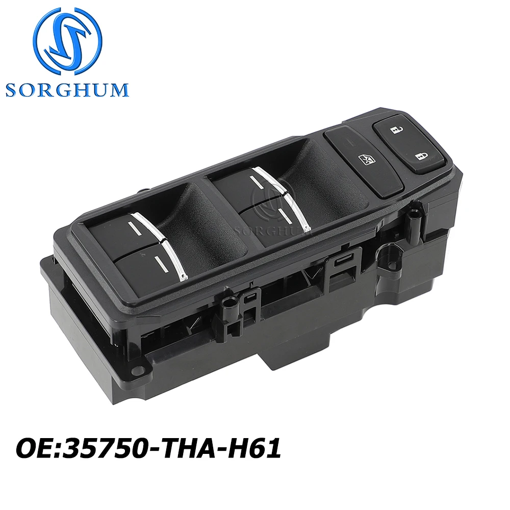 

SORGHUM For Honda AVANCIER TG3 TG1 TG4 TG6 35750-THA-H61 Driver Side Window Control Switch Main Regulator 35750-THA-H11 37Pin