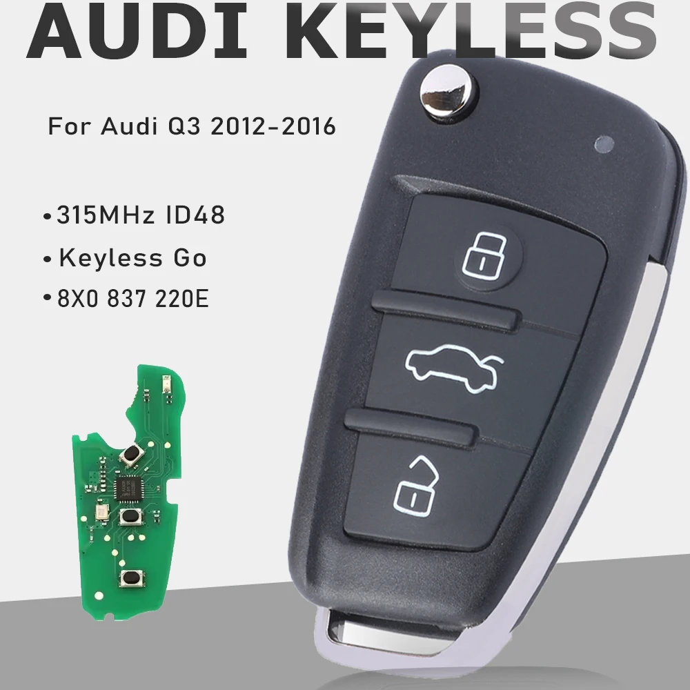 

KEYECU 8X0 837 220 E, 8X0837220 for Audi Q3 201 2013 2014 2015 2016 315MHz ID48 Chip Flip Keyless-Go Remote Key Fob