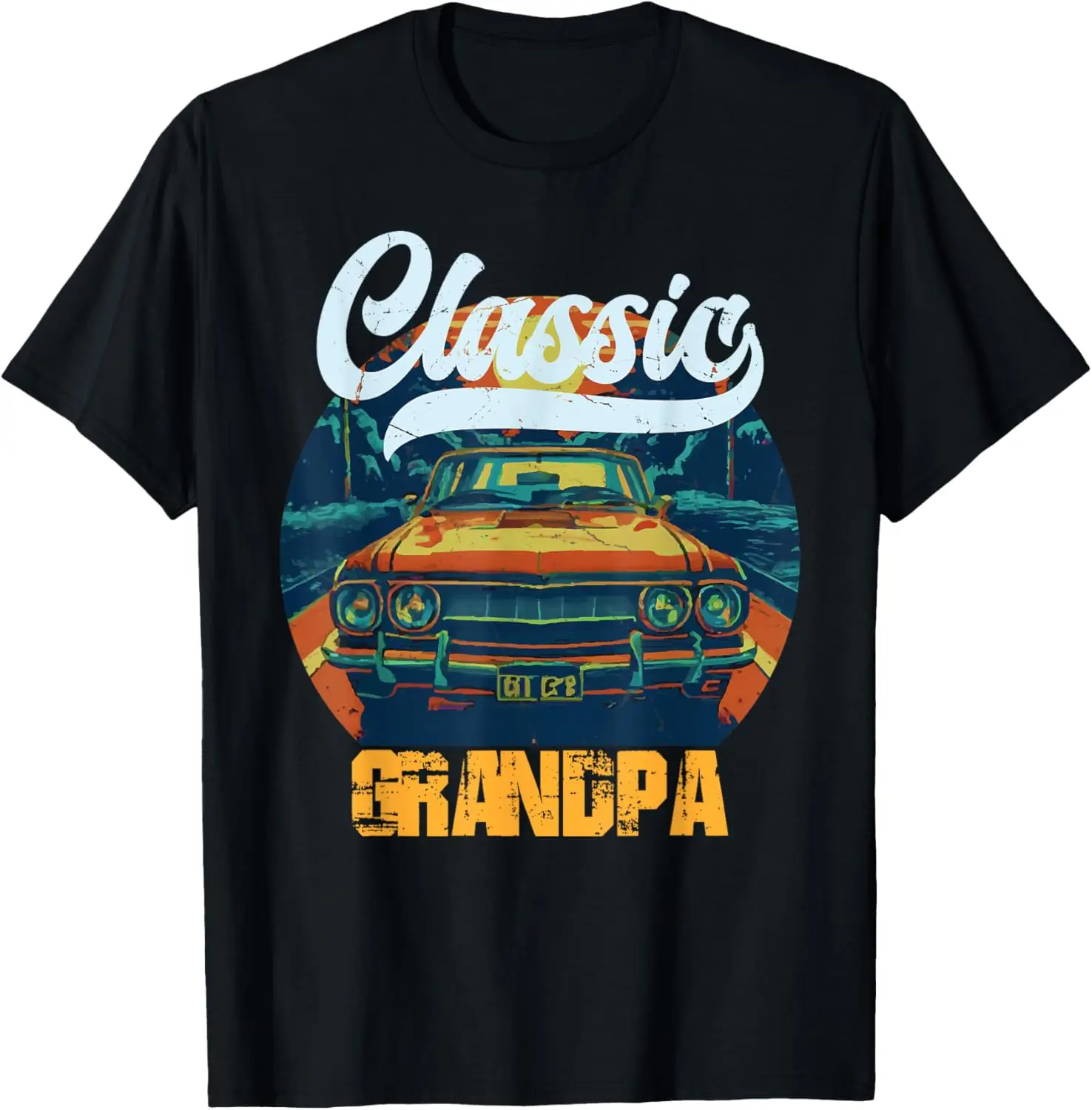 Car Vintage Not Old Grandpa Classic Car Birthday Grandpa T-Shirt