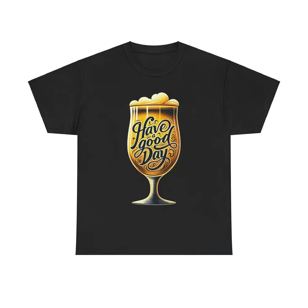 Good BEER Day Goblet Tee: Cheers To Uplifting Moments Beer Lovers Unisex T-shirts Cotton Luxury Brand Vintage Oversized