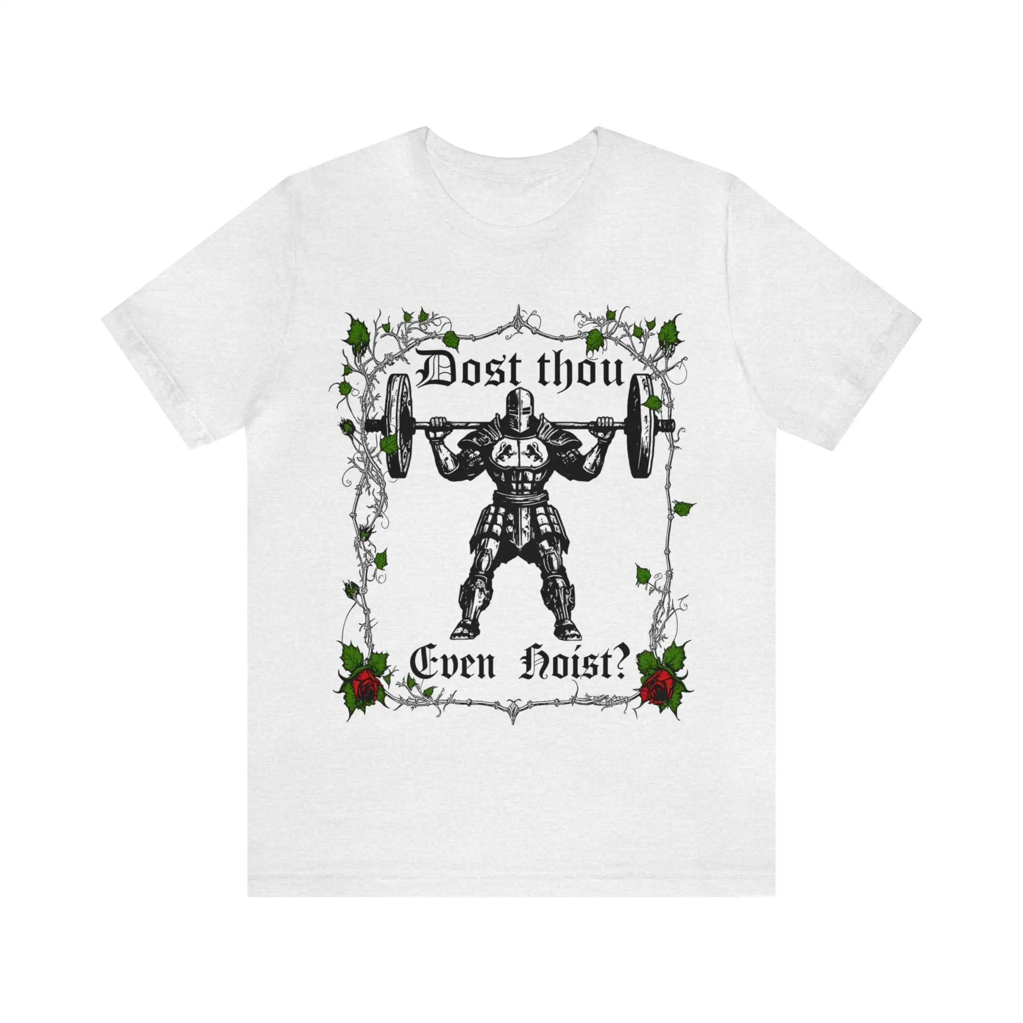 Dost Thou Even Hoist tshirt Funny Gym shirt crewneck short sleeve tshirt men/women Deadlift Meme tops