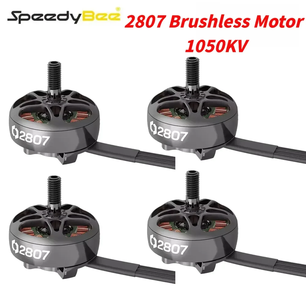 UniFly4PCS SpeedyBee 2807 Brushless Motor 1050KV 6S LIPO For Mario Fold 8 DC FPV Long Range Drones DIY Parts