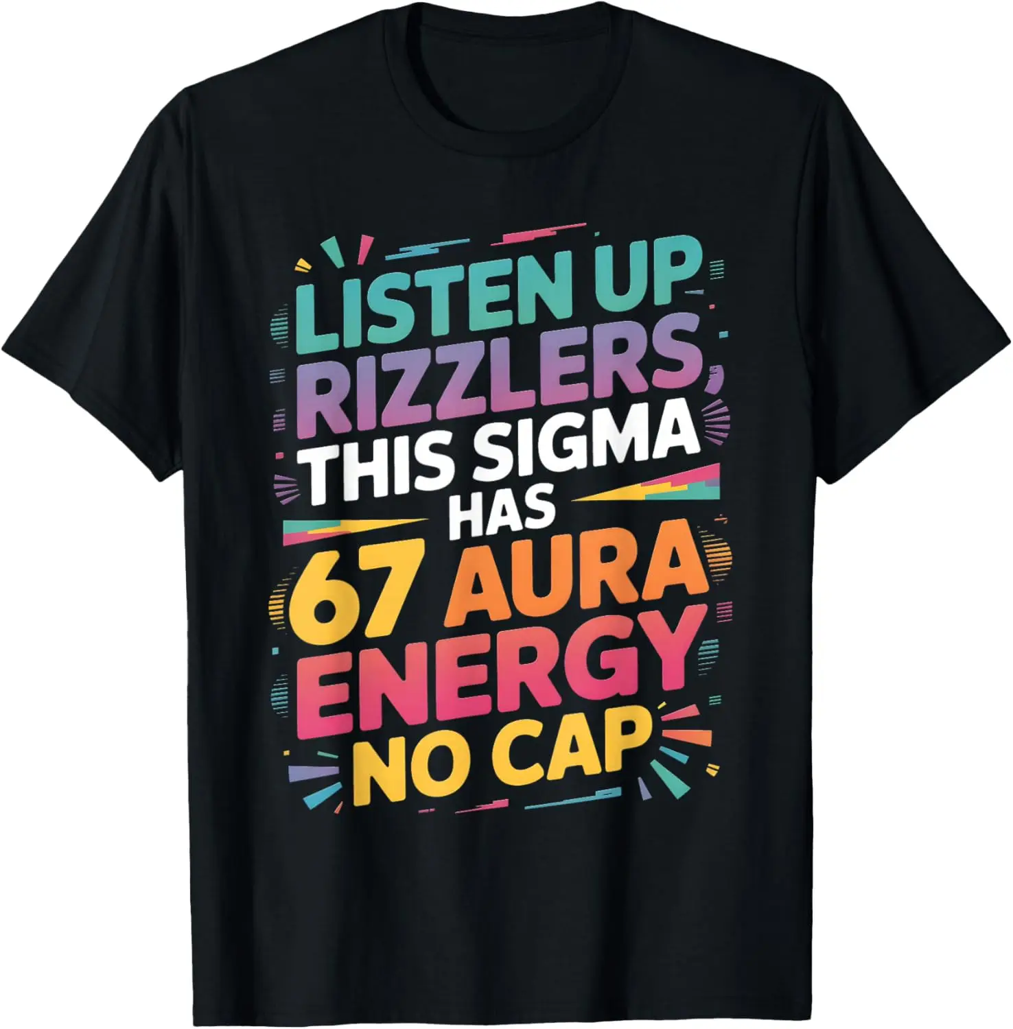 Listen Up Rizzlers This Sigma Has 67 Aura Energy No Cap T-Shirt Summer Short-Sleeved Breathable Sweat-Wicking Versatile Fashion