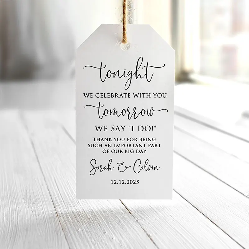 Custom Name Wedding Thank You Tags Tonight We Celebrate with You Tomorrow We Say I Do Printed Party Dinner Favor Tags