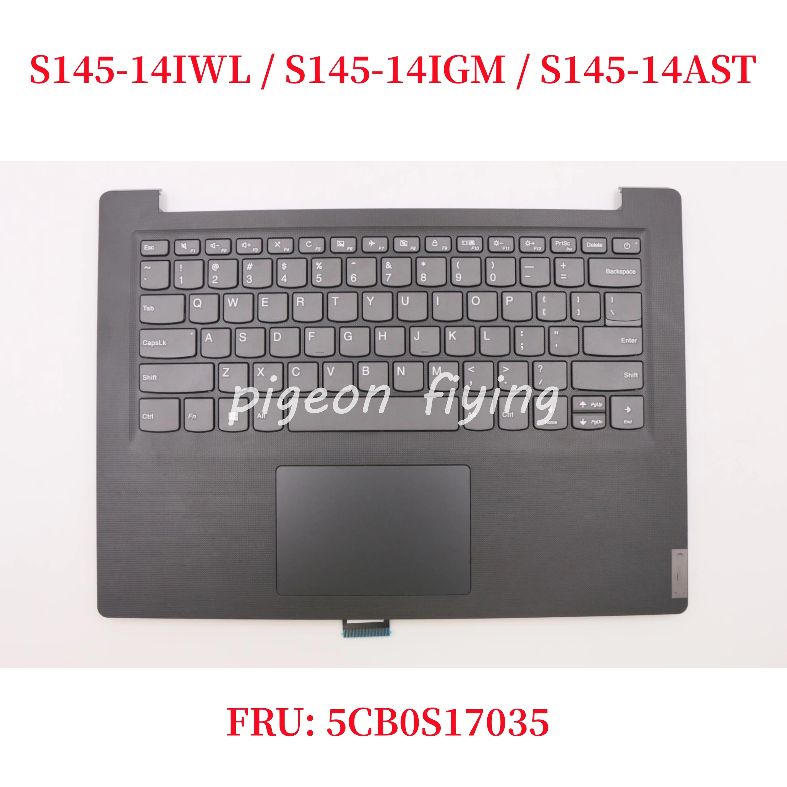 FRU: 5CB0S17035 For Lenovo ideapad S145-14IWL / S145-14IGM / S145-14AST / S145-14API Laptop Keyboard