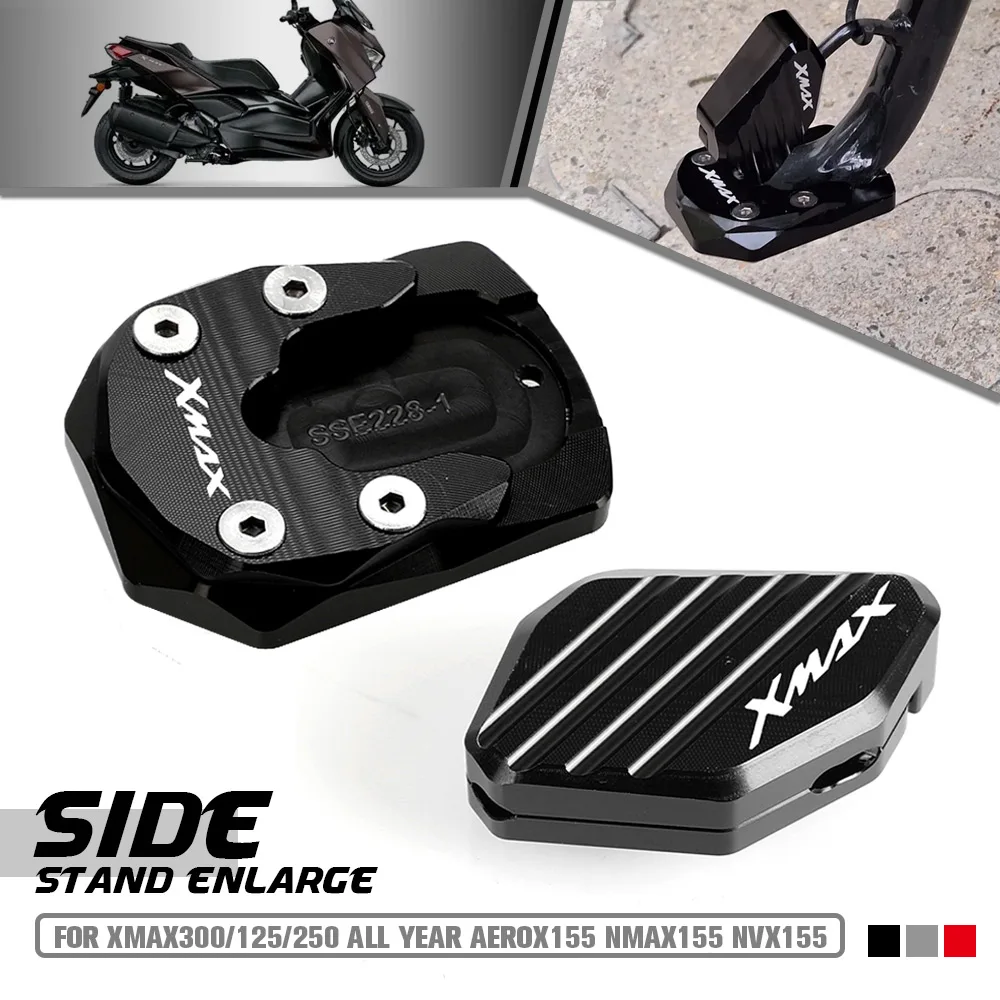 

Motorcycle FOR YAMAHA XMAX300/125/250 ALL YEAR AEROX155 NMAX155 NVX155 Kickstand Side Stand Extension Enlarger Pad Side Bracket