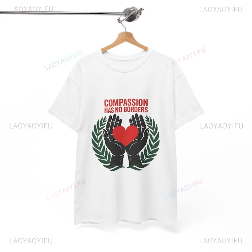 La compassion n'a pas de frontières-T-shirt d'opinions politiques drôles sans frontières sans Nations T-shirt d'été à manches courtes Harajuku homme t-shirts