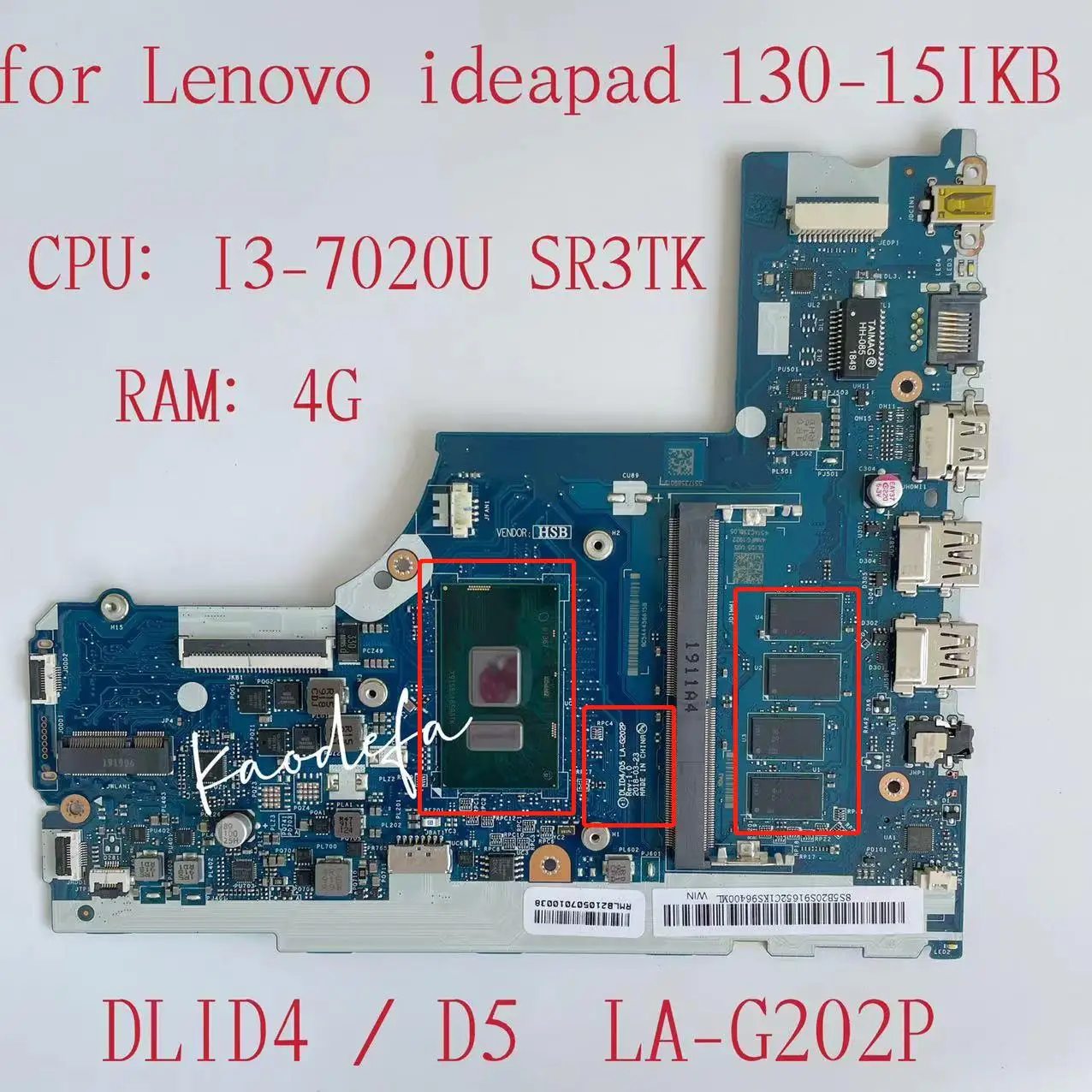 

DLID4/D5 LA-G202P for Thinkpad Ideapad 130-15IKB Laptop Motherboard CPU:I3-7020U RAM:4G FRU:5B20R34422 5B20R34433 5B20S91652