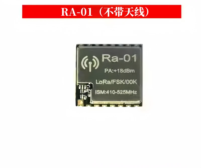 SX1278 LoRa spread spectrum wireless module 433MHz wireless receiving and transmitting serial ports Ra-01 and Ra-02