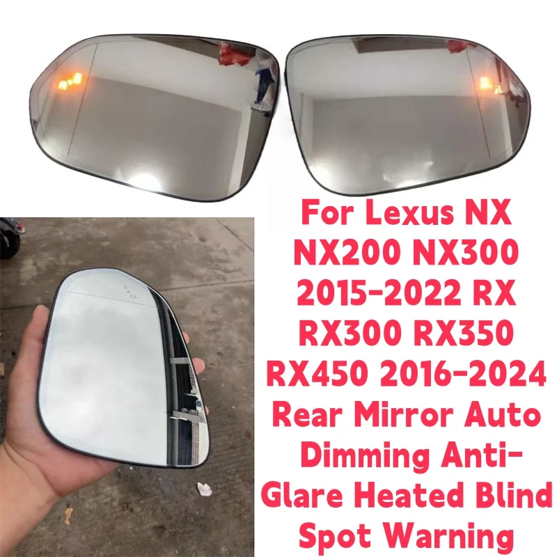 

Для Lexus NX NX200 NX300 2015-2022 RX RX300 RX350 RX450 2016-2024 Заднее зеркало с автоматическим затемнением, антибликовое, с подогревом, предупреждение о слепой пятне