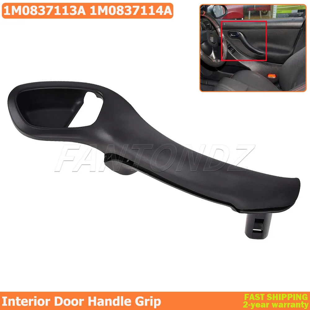 Interior Door Handle For Seat Leon MK1 Toledo MK2 1999-2006 1M0837114A 1M0867198B 1M0837113A 1M0867197B Front Rear Left Or Right
