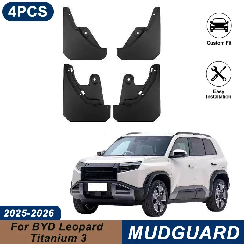 4PCS Car Mud Flaps For BYD Leopard Titanium 3 2025-2026 Waterproof Anti-Splash Fender Mudguards Auto Exterior Accessories