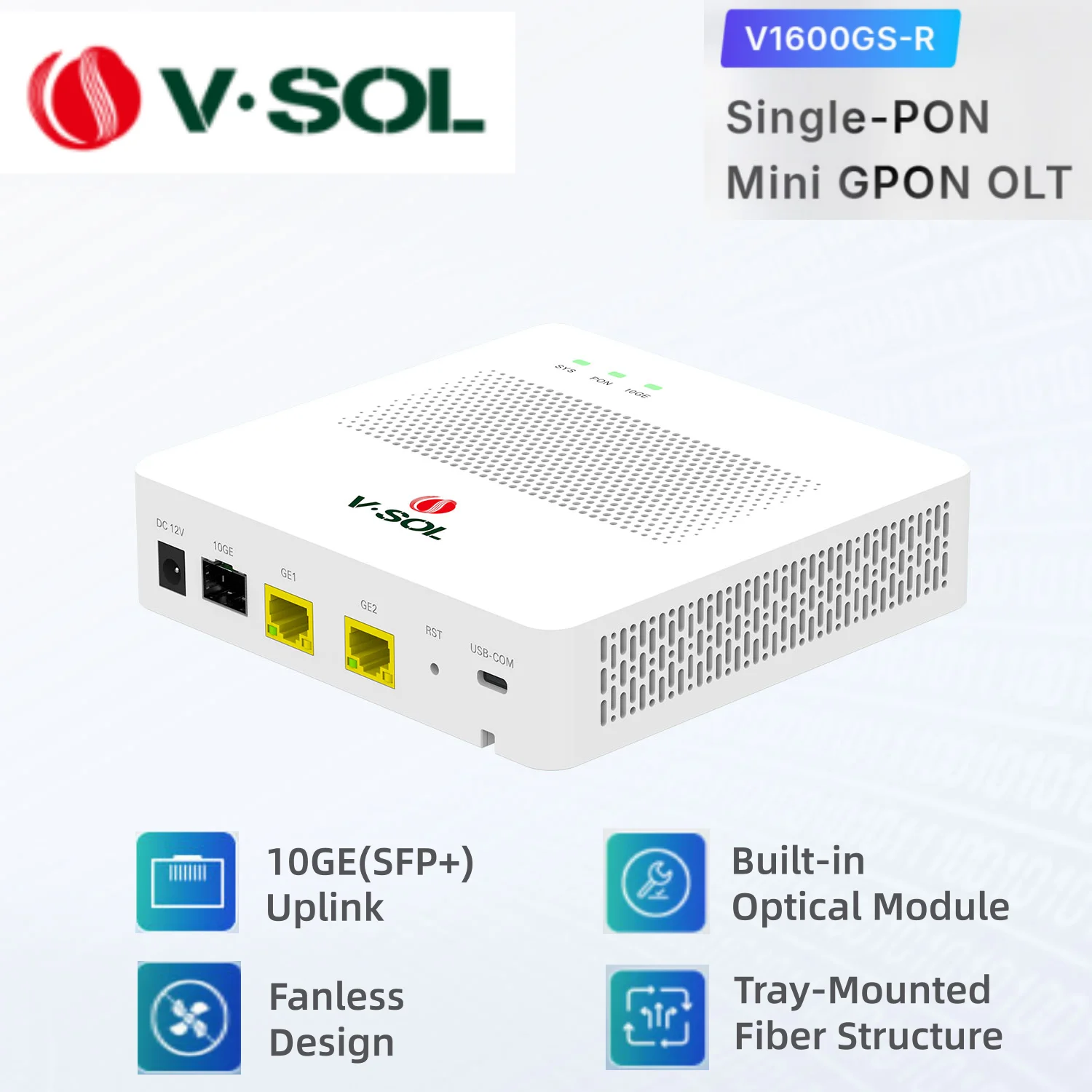 

V·SOL GPON OLT с одним портом PON 10GE(SFP+) и коэффициентом разделения 1:64 | Безвентиляторная модель: V1600GS-R, максимальная дальность передачи 20 км, UPC