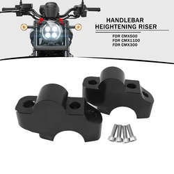 Motorcycle CNC Aluminum Handlebar Heightening Riser Bar Clamp Mount For Honda Rebel1100 CMX 300 500 1100 CMX500 CMX300 CMX1100