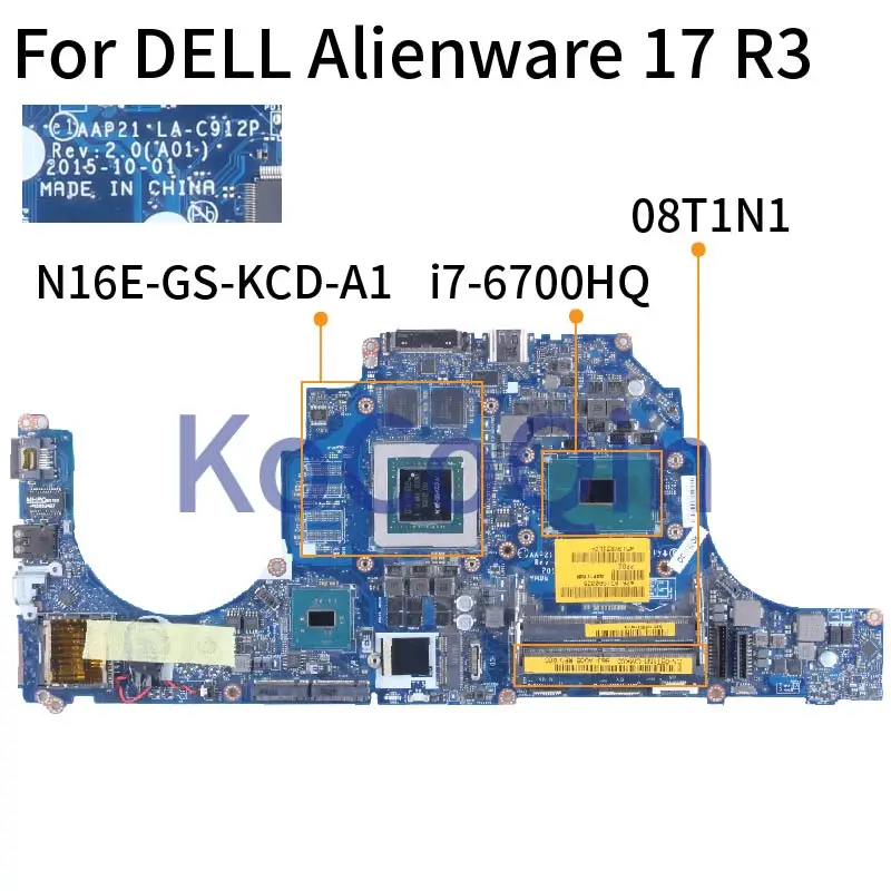 

For DELL Alienware 17 R3 i7-6700HQ Notebook Mainboard 08T1N1 LA-C912P SR2FQ N16E-GS-KCD-A1 DDR4 Laptop Motherboard