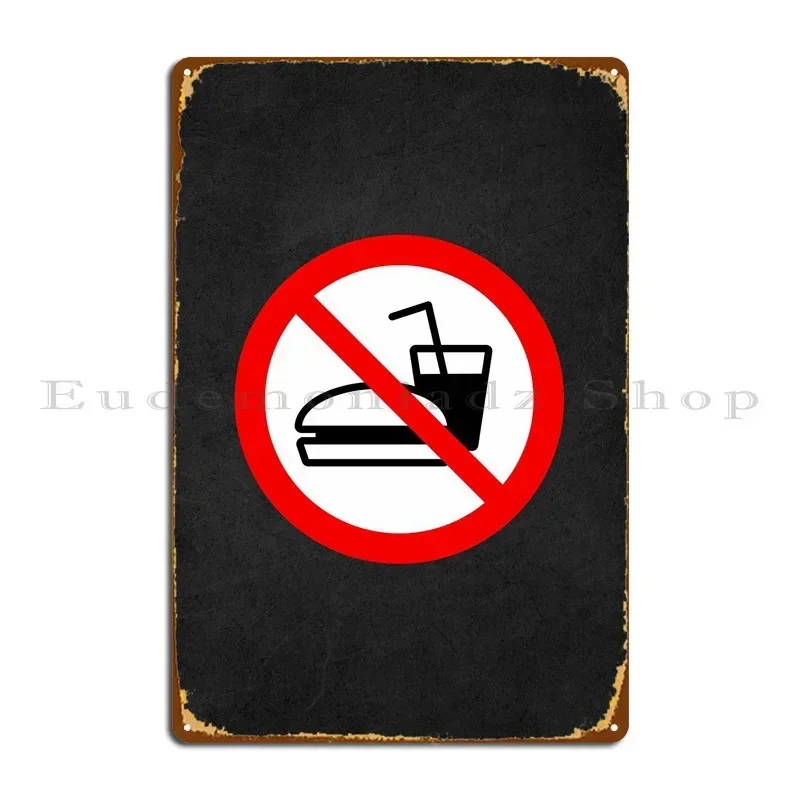 Dont Eat Sign Metal Plaque Create Decoration Vintage Bar Plaques Tin Sign Poster