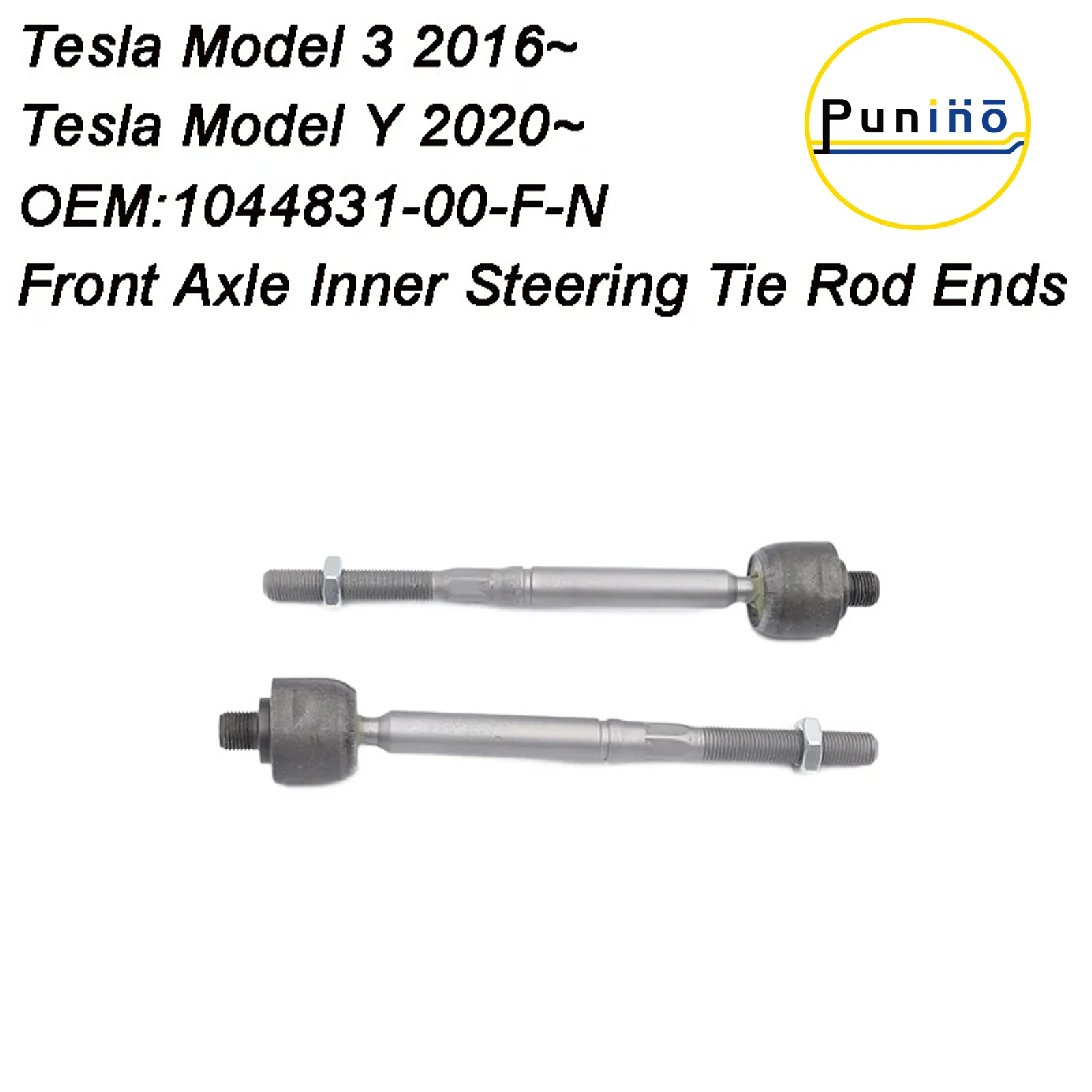 Punino Pair Front Axle Inner Steering Tie Rod Ends Ball Joint For Tesla Model 3 2016~  Model Y 2020~ OEM: 1044831-00-F-N