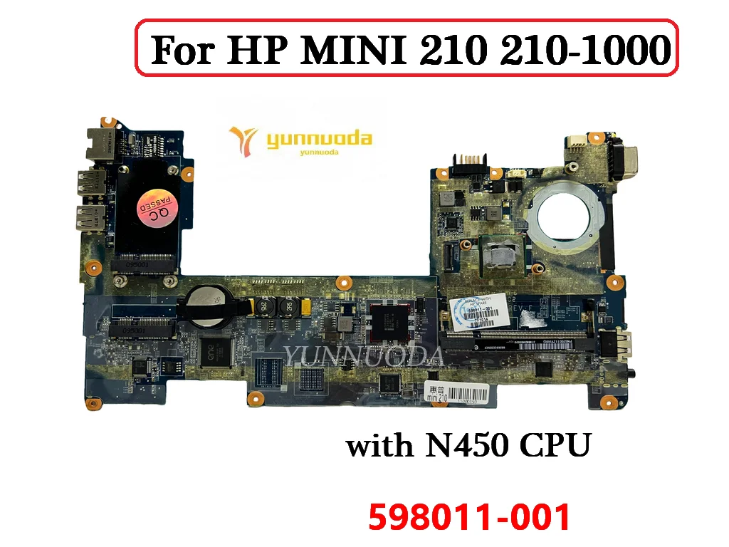 Original For HP MINI 210 210-1000 210-1015TU 210-1023ss Laptop Motherboard 598011-001  with N450 CPU DDR2 100% Tested Free Shipp