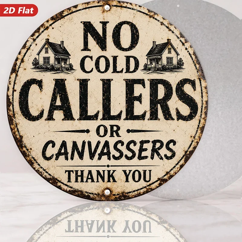 2D Flat, 1pc Round Metal Sign Wall Art, Rustic Style Decorative Sign, No Cold Callers Text, House Motifs, Home Decor, for Living