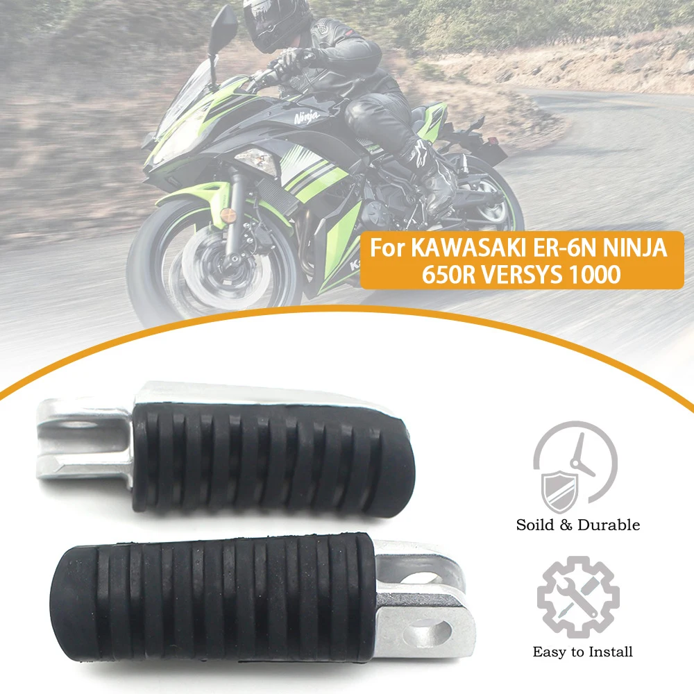 

Motorcycle Front Footrest Foot Pegs Anti-Slip Pedals for KAWASAKI ER 6N 6N NINJA 650R VERSYS650 NINJA 1000