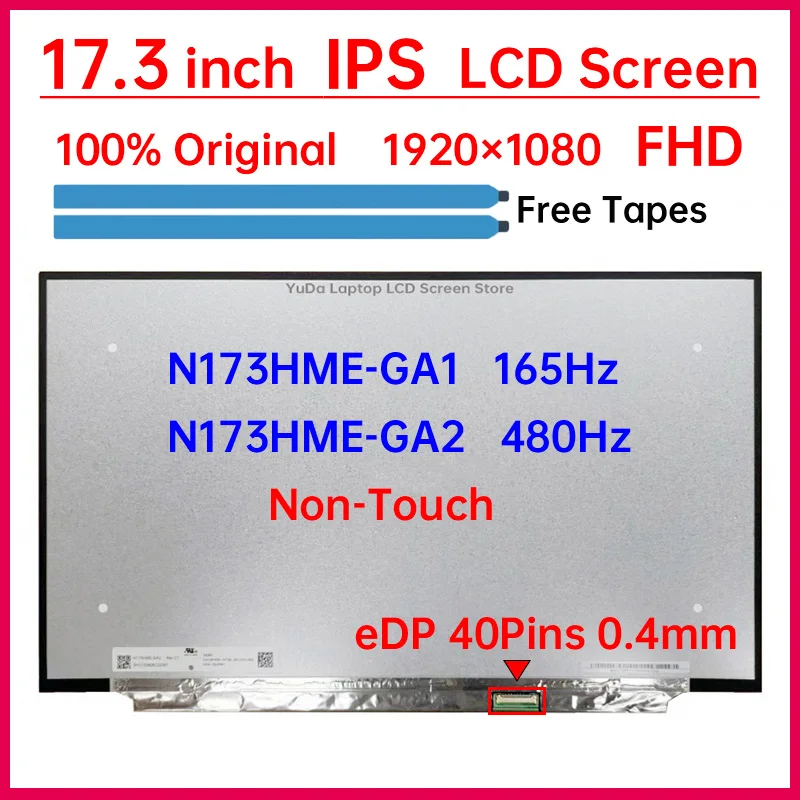 17.3 Inch Laptop LCD Screen N173HME GA1 N173HME-GA1 N173HME-GA2 Display Matrix Panel Replacement 1920x1080 eDP 40 Pins Non-Touch