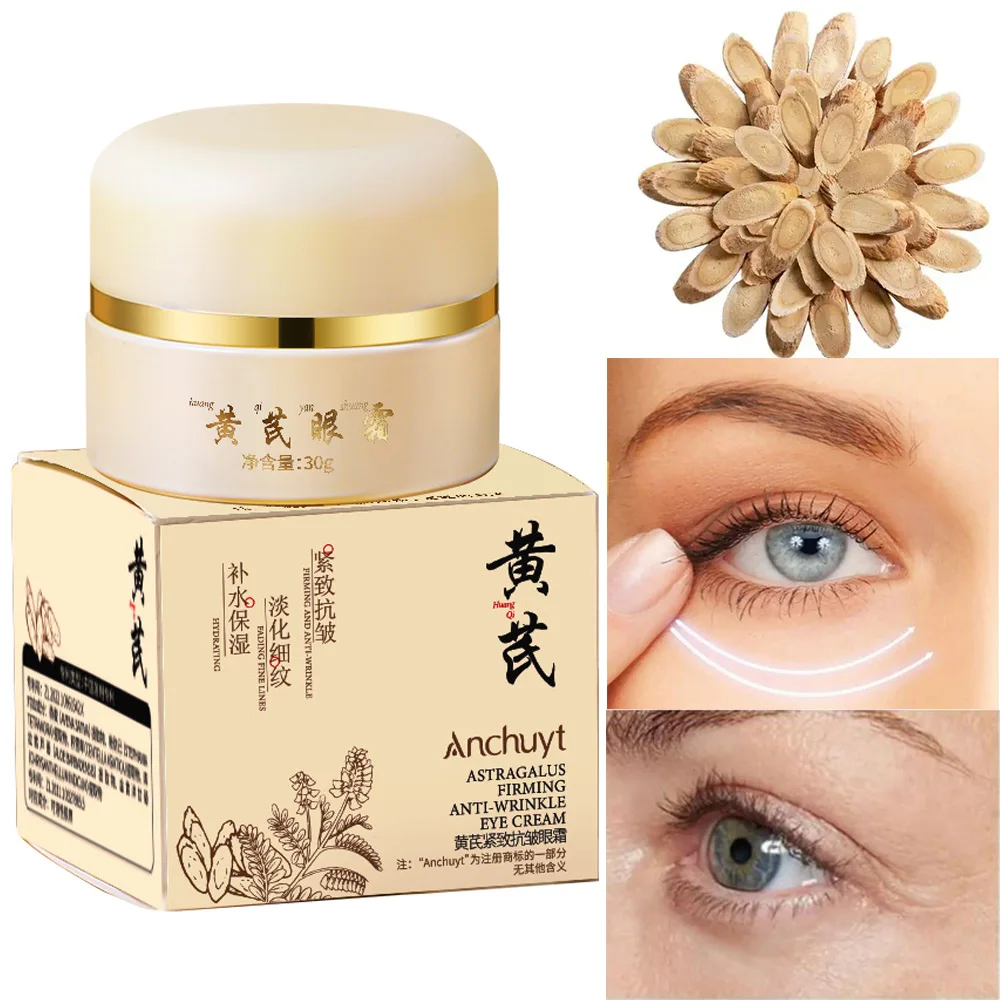 30g Anti-Wrinkle Firming Chinese Astragalus Eye Cream Anti Dark Circles Removal Eye Bags Moisturizing Eye Creams Eyes Skin Care