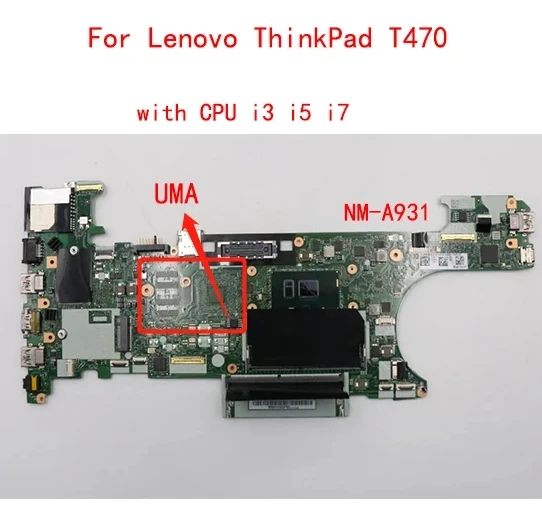 Imagem -03 - Laptop Motherboard Modelo Substituição Múltipla sn Nm-a931 Fru pn 01hx664 Cpu i3 i5 i7 Uma Gpu Novo T470 Thinkpad-ct470