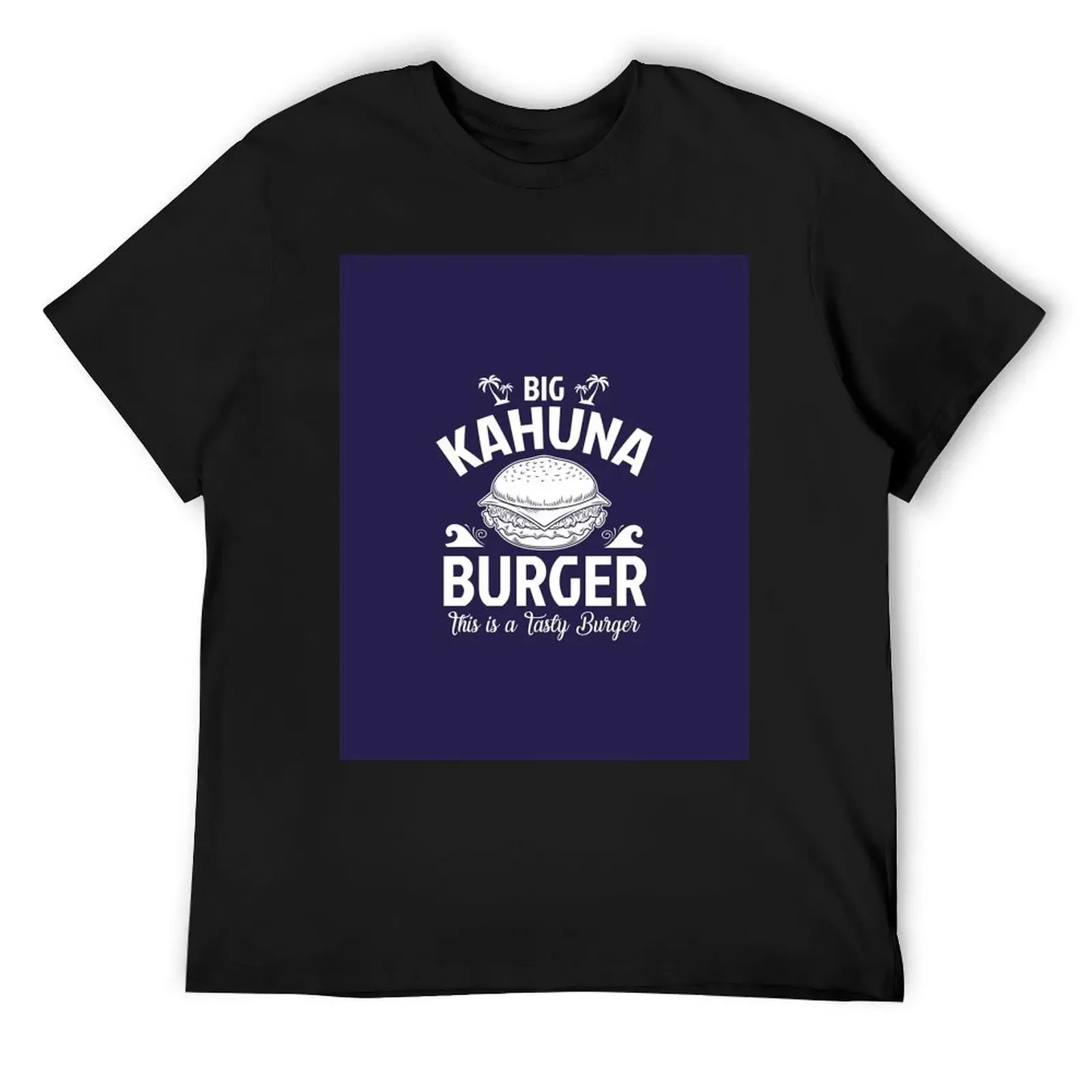 

The Big Kahuna Burger T-Shirt shirts graphic vintage clothes kawaii clothes mens plain t shirts