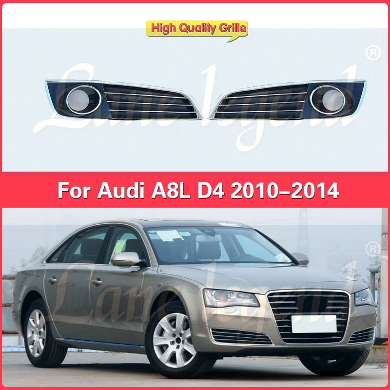 Factory supply Car Front Fog Light Grille Cover Left Right Fog Lamp Grille Grill For Audi A8 D4 W12 2010 2011 2012 2013 2014