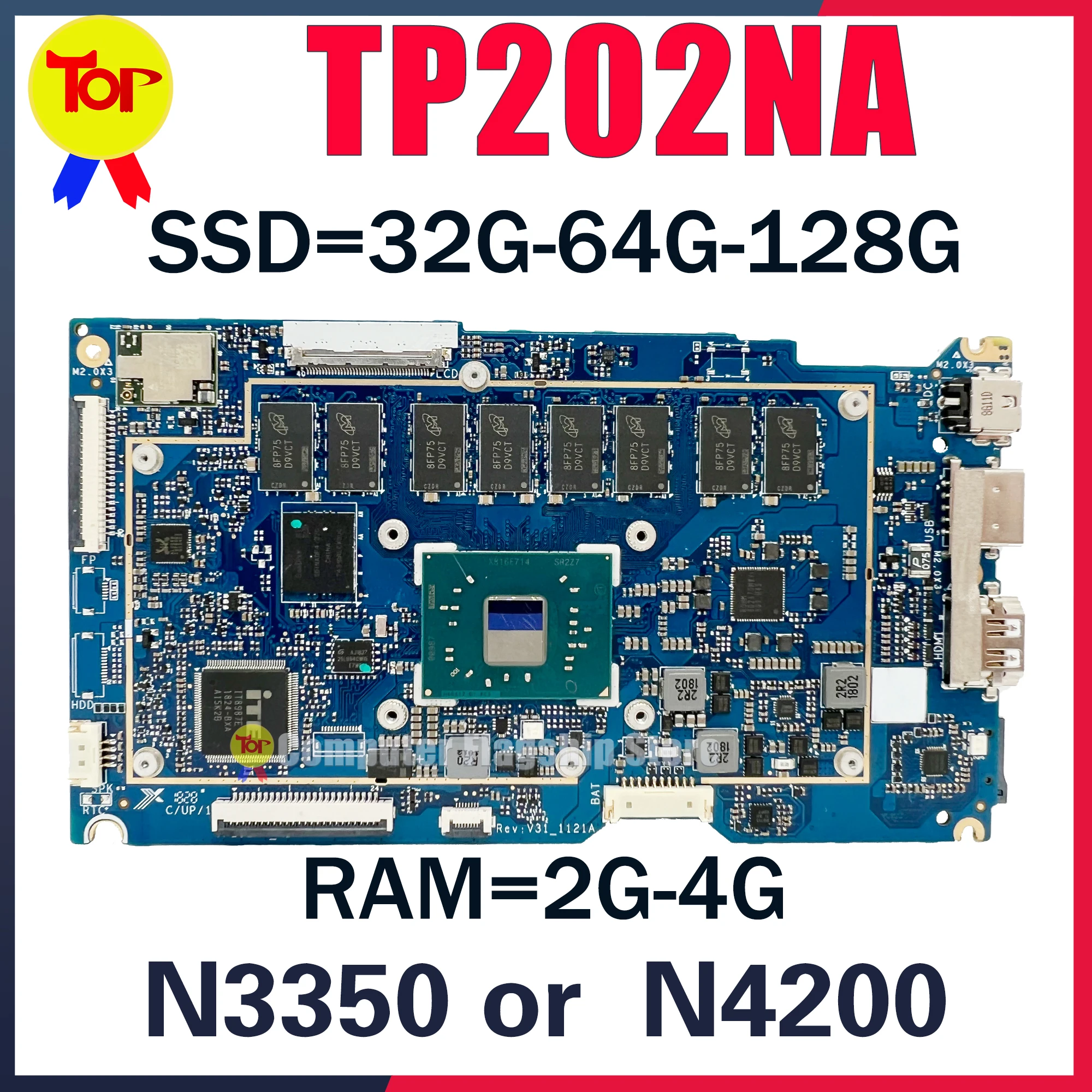 

TP202NA Laptop Motherboard For ASUS VivoBook Flip 12 TP202NAS TP202N N3350 N4200 RAM 2G/4G SSD 32G 64 128 Mainboard 100% Working