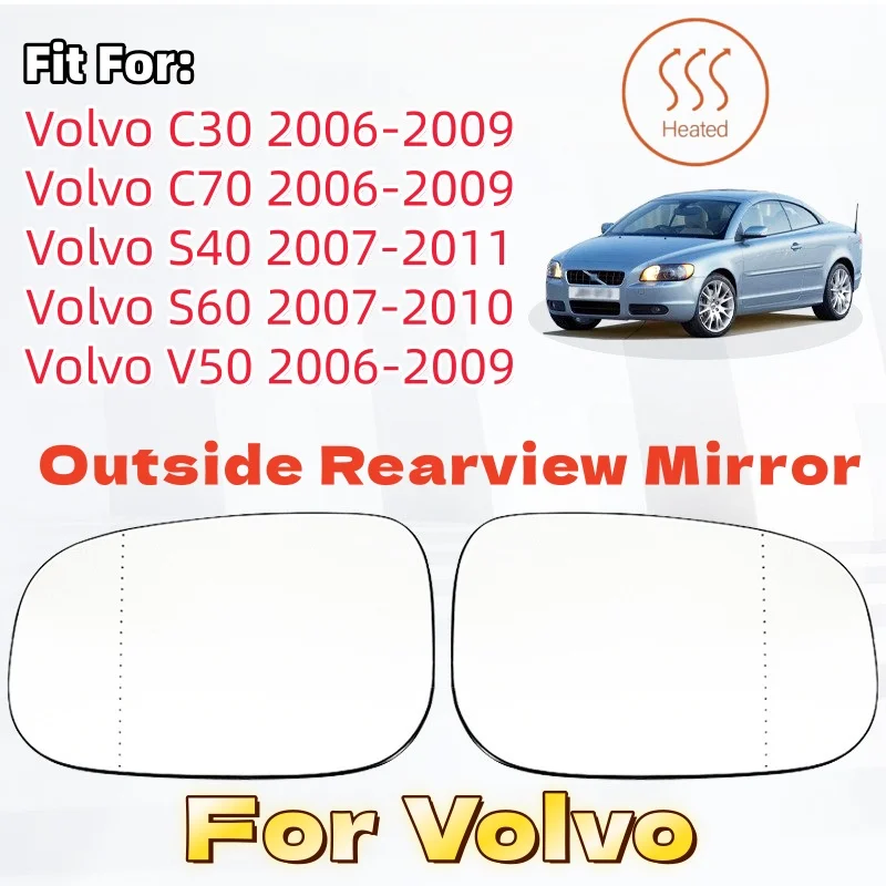 Espejo retrovisor calefactable para coche Volvo C30 C70 S40 S60 V50 2006 -2011 espejo retrovisor exterior derecho de cristal