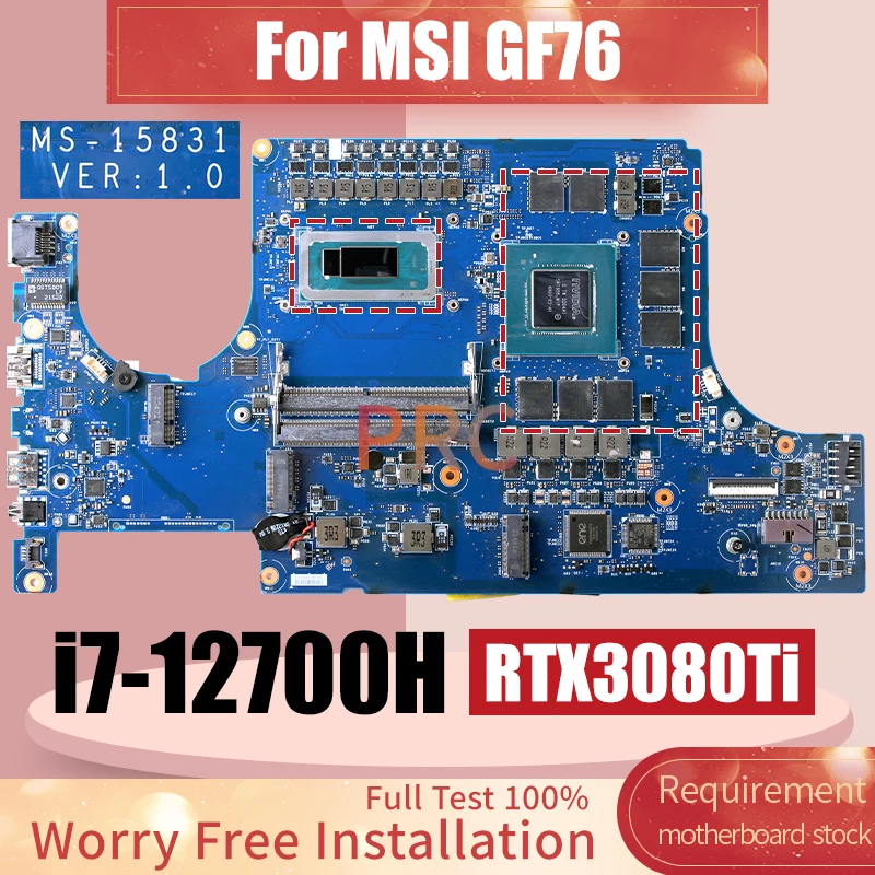 Imagem -02 - Placa-mãe do Portátil para Msi Ms15831 Gf76 Srld1 I7-12700h Gn20-e5-a1 Rtx3080ti Mainboard