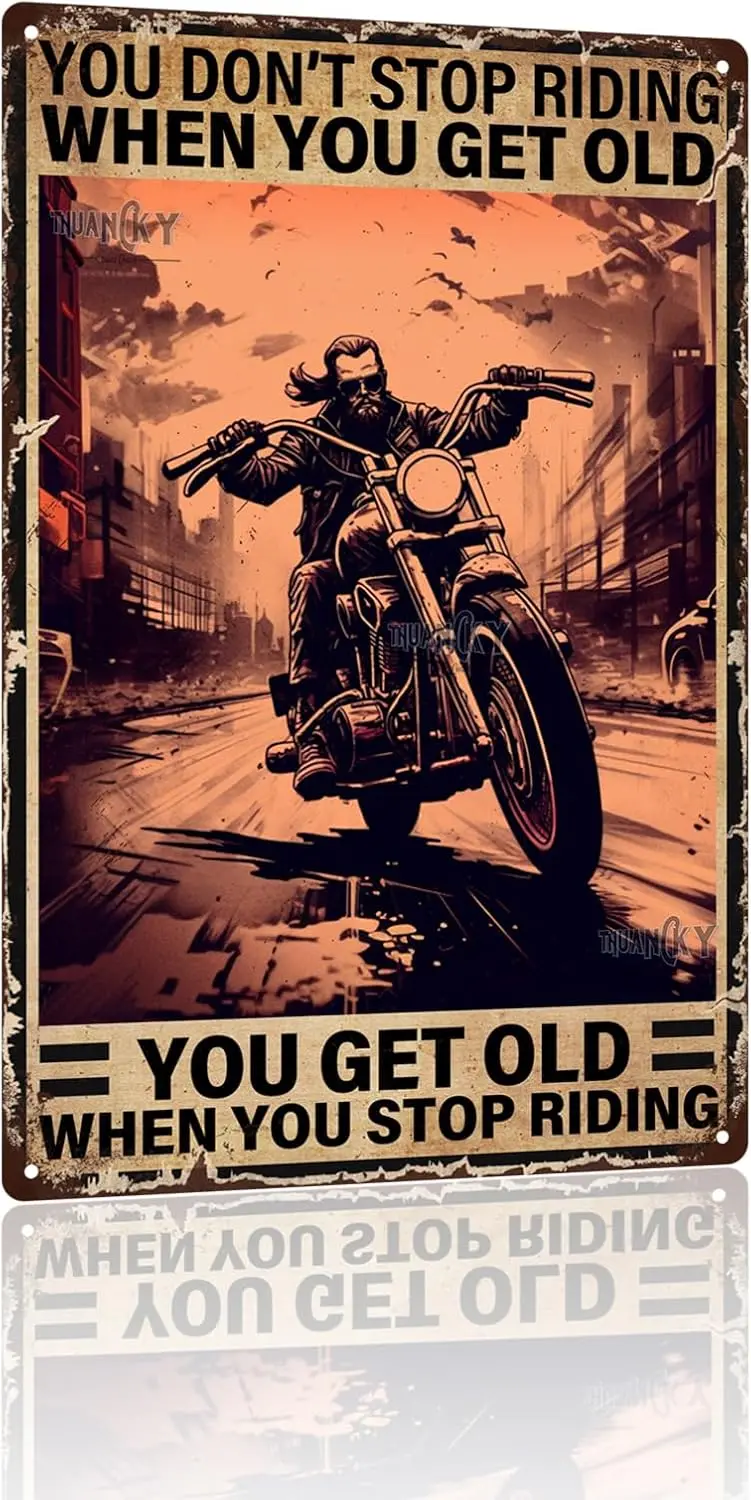 Aluminum Vintage Tin Signs Retro Sign Motorcycle You Don’t Stop Racing When You Get Old Poster Tin Sign Iron Painting Home F-alu