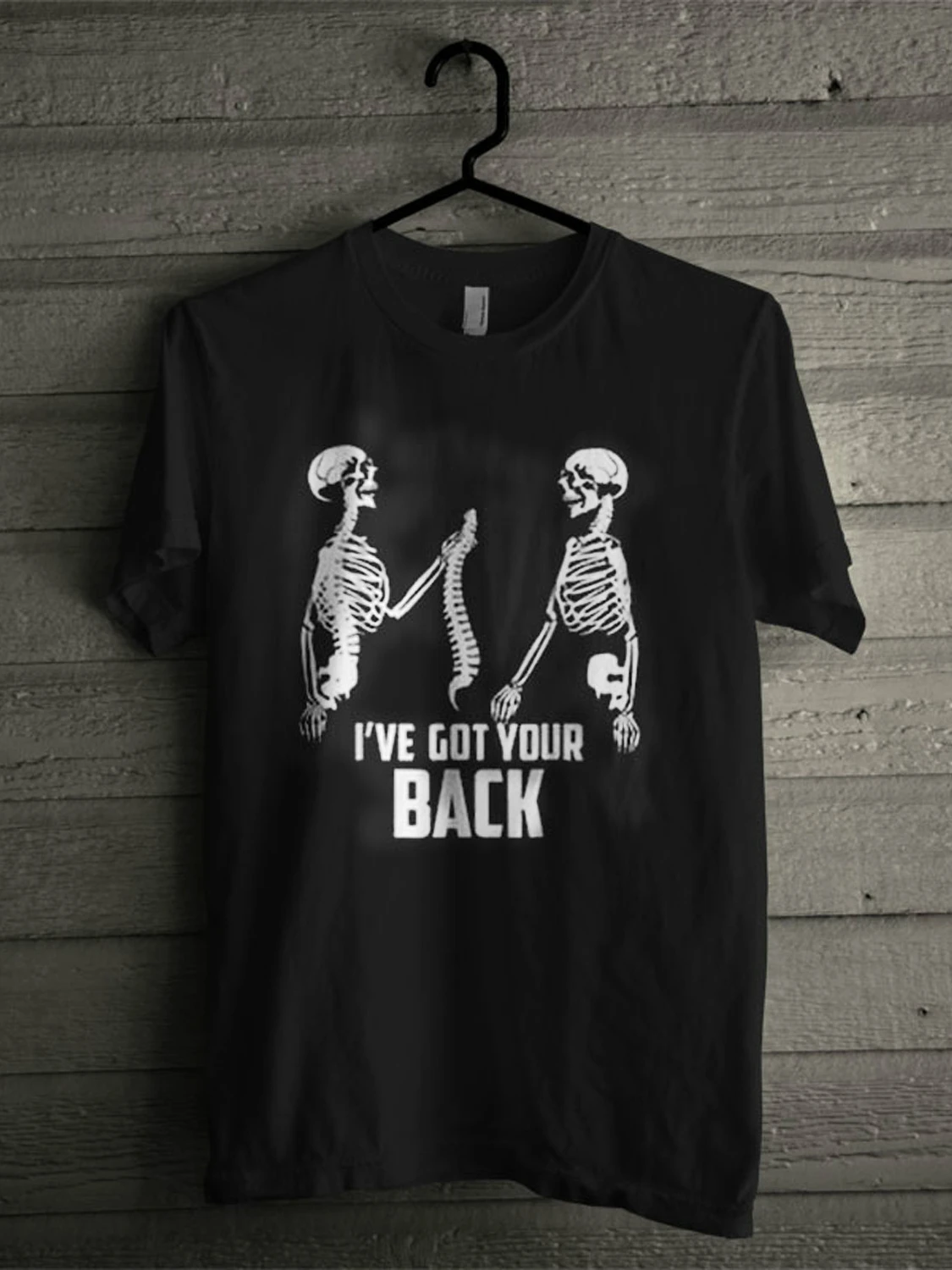 

I've Got Your Back, Funny Skeleton Men's T-Shirt. Summer Cotton Short Sleeve O-Neck Unisex T Shirt New S-3XL