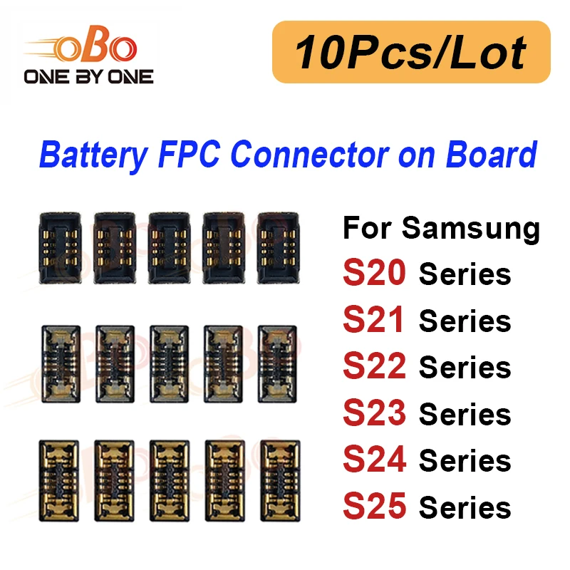 10Pcs Battery FPC Connector on Board Motherboard for Samsung S20 S21 S23 S24 FE S22 S25 Plus Ultra Battery FPC Connector