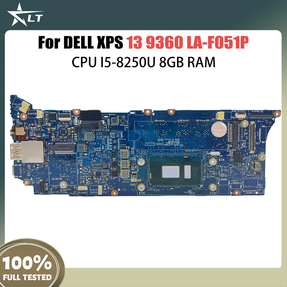 CN-0D8261 Mainboard For Dell XPS 13 9360 Laptop Motherboard LA-F051P 0D8261 D8261 I5-8250U CPU 8G RAM Fully Tested