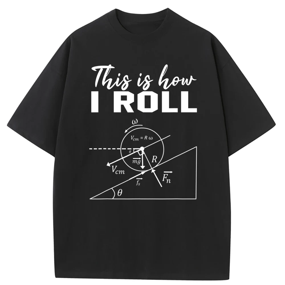 Camiseta de manga larga para adultos, ropa de verano, camisetas de "This Is How I Roll", física, ciencia, Overs, matemáticas, gran oferta, 2023